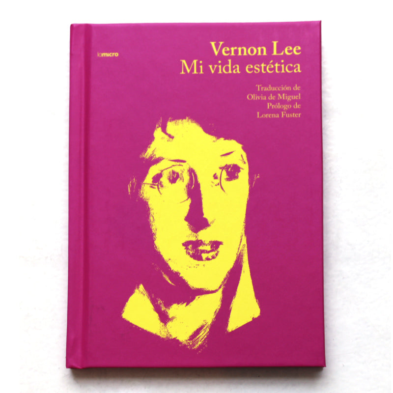 Mi vida estética. Vernon Lee