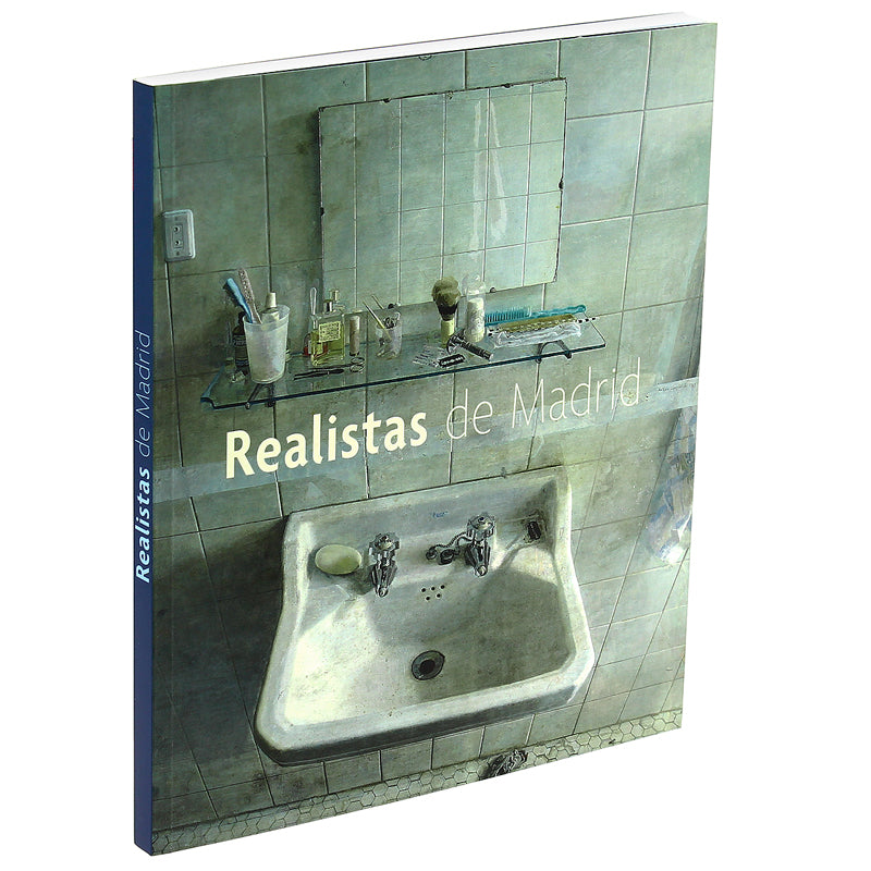 Catálogo de la exposición Realistas de Madrid. Español rústica