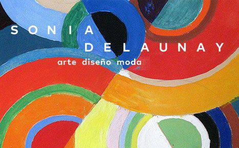 Sonia Delaunay. Arte, diseño y moda