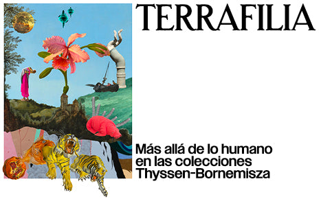 Terrafilia. Más allá de lo humano en las colecciones Thyssen-Bornemisza