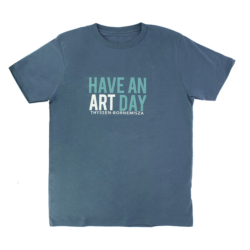 Have an art day blue t-shirt
