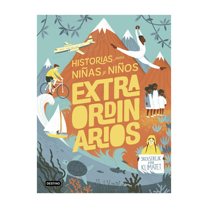 Historias para niñas y niños extraordinarios