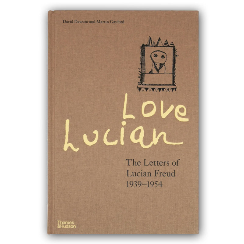 Love Lucian The Letters of Lucian Freud, 1939 - 1954 – tienda