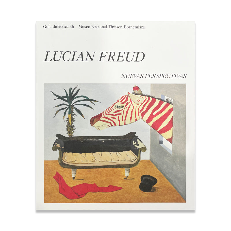 Guía didáctica Lucian Freud. Nuevas perspectivas.