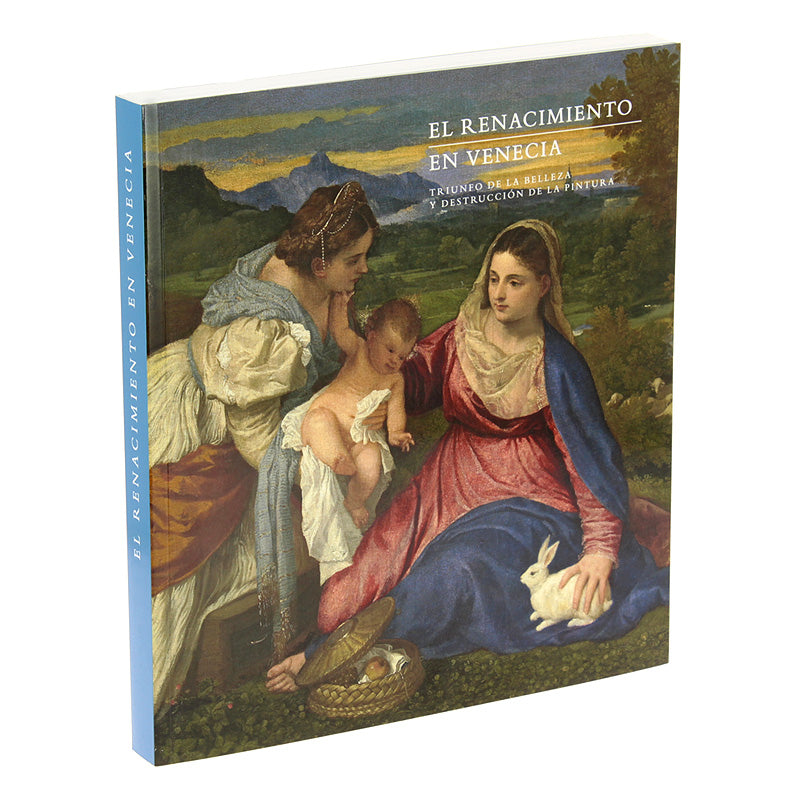 Catálogo de la exposición El Renacimiento en Venecia. Edición Rústica español.